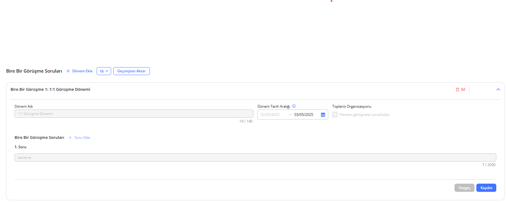 Bire Bir Görüşme Dönemi Tarih Değişikliği.png