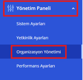 Yönetim paneli - organizasyon yönetimi.png